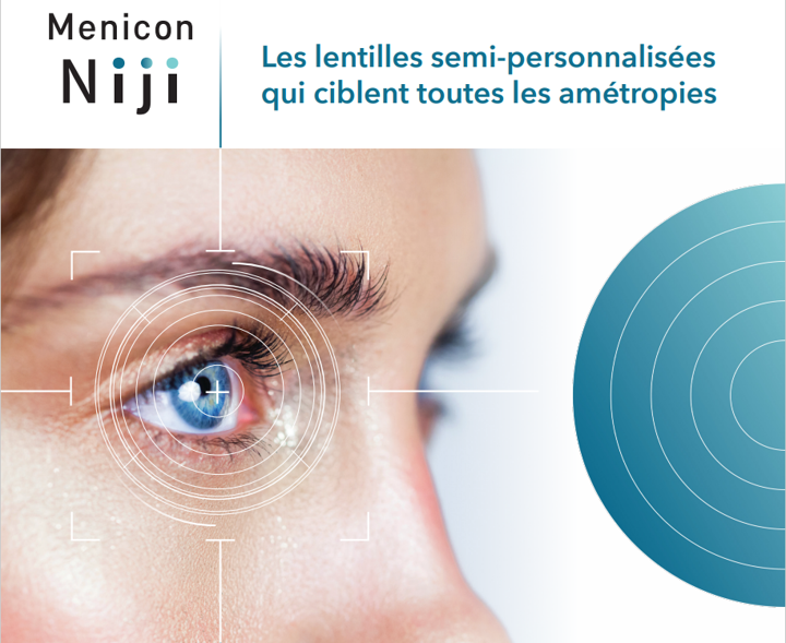 Menicon Niji - Les lentilles semi-personnalisées qui ciblent toutes les amétropies
